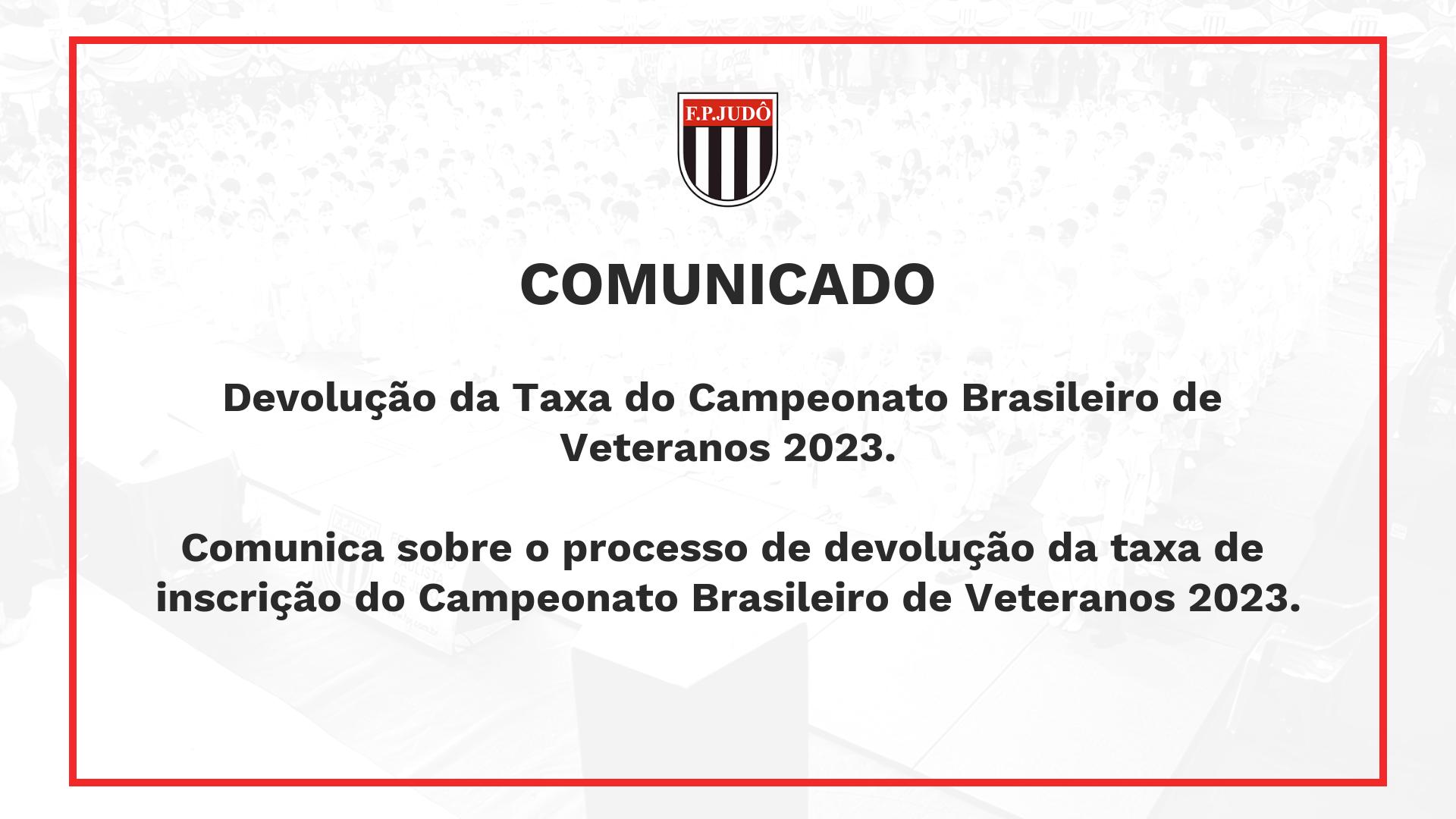 Comunicado Devolução Taxa Brasileiro Veteranos 2023